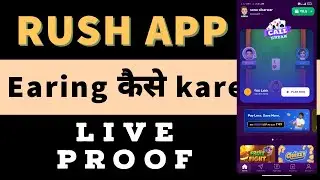 rush app unlimited trick Rush app refer and earn Rush app !! #Sonu Tech