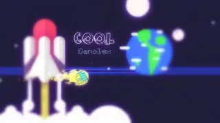 Cool By: Danolex (me) Geometry Dash