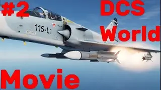 DCS World #2 /DCS World movie M2000C