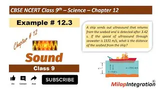 Sound Ex.12.3 Chapter 12| CBSE NCERT Science Class 9 | MilapIntegration