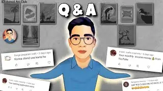 Q&A | 100k Special | Anmol Art Club