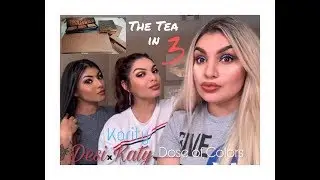 DesixKaty Dose of Colors 2 | Karity Blush Bomb | Makeup Review | The Tea in 3 | First Impressions