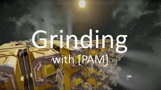 Space Engineers | [PAM] Path Auto Miner | Grinding function