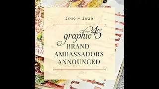 Graphic 45 Brand Ambassador 2019-2020 Spring Team Box