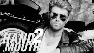 George Michael - Hand to Mouth (Cover by Xpozz)