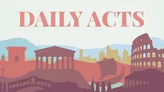 Daily Acts Trailer - A 28 Day Journey Through the Book of Acts