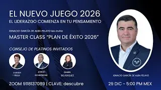 Masterclass: Plan de &Eacute;xito 2026 con Ignacio Garc&iacute;a de Alba y Platinos invitados (29 de Diciembre)