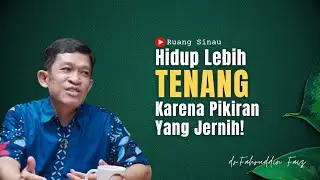 Definisi Sukses Itu Beda Beda, Nonton Ini Hidup Lebih Tenang | Dr. Fahruddin Faiz