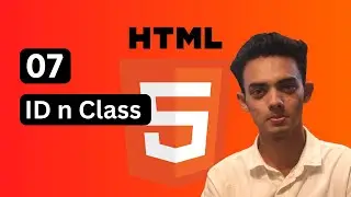 Id and Class Attribute in Html | 07 | Html 5 
