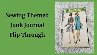 Vintage Sewing Pattern Junk Journal | Flip Through