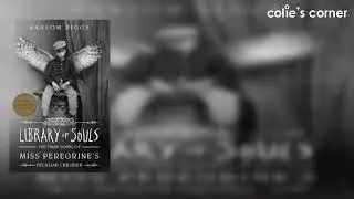 Library of Souls Read Stream Part 3