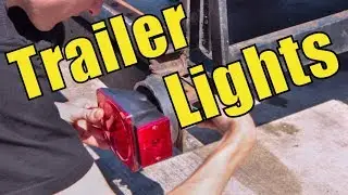 $100 Trailer Gets Some Cheap Lights!
