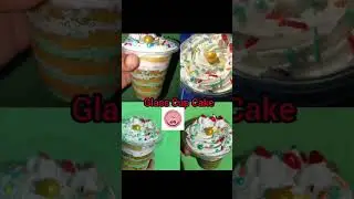 Glass Cake with Vanilla Flavour🤤#yummy #glasscake #cakebaking #cakelovers