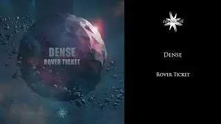 Dense - Rover Ticket