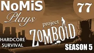 PROJECT ZOMBOID HARDCORE SURVIVAL | BUILD 40 | EP 77 - PRISON RULES