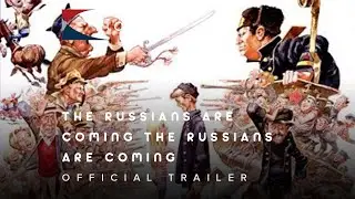 1966 The Russians Are Coming, The Russians Are Coming Official Trailer 1  The Mirisch Corporation