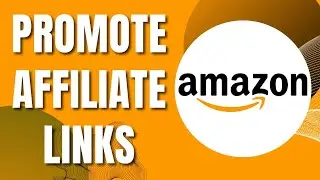 How To Promote Amazon Affiliate Links On Google Ads (2023)