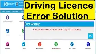 driving licence error solution : previous flows need to be completed error message licence
