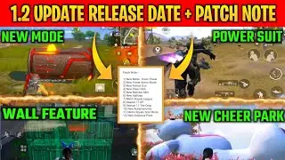 🔥PUBG MOBILE 1.2 UPDATE IS HERE ! PUBG MOBILE 1.2 UPDATE EXACT RELEASE DATE ! PUBG 1.2 UPDATE !