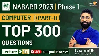 NABARD 2023 || Top 300 Questions of Computer Awareness || Part 1 || By Ashwini Sir