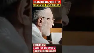 🔥 BLASFEMIA &iquest;QU&Eacute; ES?  Advertencia, Terrible Consecuencias / Ra&iacute;ces Hebreas &iquest;Qu&eacute; dice la Biblia?