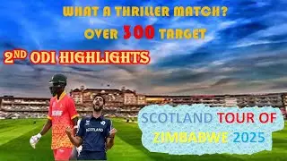 2nd ODI Highlights | Zimbabwe vs Scotland | Apr 26 2025