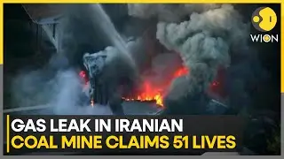 Deadly Gas Explosion In Iran's Coal Mine Claims 51 Lives, 22 Trapped | WION