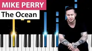 Mike Perry - The Ocean ft. Shy Martin - Piano Tutorial - How to play The Ocean on piano