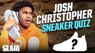 Does Josh Christopher know his SNEAKER HISTORY??? | SLAM Sneaker Quiz