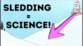 Sledding Science: Why Do Sleds Go Down Hills? | Fun Winter Science for Kids (Gravity & Friction)