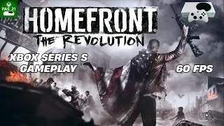 Homefront: The Revolution | Xbox Series S Gameplay | 900p 60FPS | No Commentary