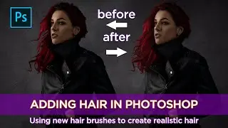 Adobe Photoshop Retouching Series: How to Edit Hair and Extract It