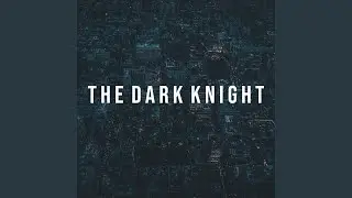 The Dark Knight Ambience