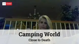 Camping World Reviews - Close to Death @ Pissed Consumer Interviews