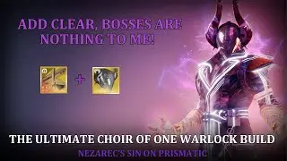 The Ultimate Choir of One Prismatic Warlock Build! | Destiny 2: The Final Shpae