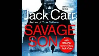 Savage Son: James Reece 3 - Jack Carr