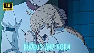 Norn and Rudeus Greyrat  4K / MUSHOKU TENSEI