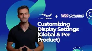 Mix and Match Products for WooCommerce - Lesson 3 Customizing Display Setting (Global & Per Product)