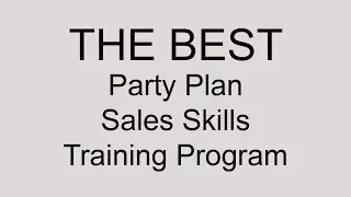 Party Plan Sales Skills Training