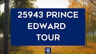25943 Prince Edward Highway Tour || $798,000 || Global Luxury