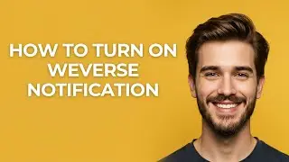 How to Turn on Weverse Notification - GUIDE!