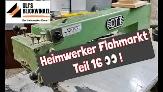 Heimwerker Flohmarkt Folge 16 !