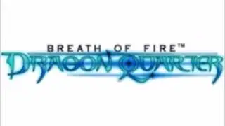 Breath of Fire 5 Dragon Quarter: Tranquility