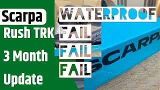 3 Month Update  Scarpa Rush TRK Boots 🥾 Not Good