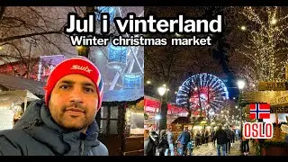 Jul i vinterland in Oslo Norway | A Winter Christmas market and Winterland | Things to do in Oslo