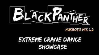 Kurohyou HUKEOTO MIX MOD Extreme Crane Dance Quick showcase