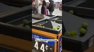 Food shortage in Anchorage, Alaska