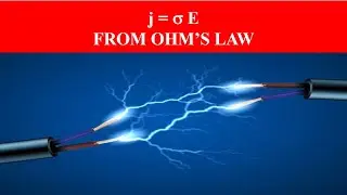 Current Electricity: To derive an expression for Current Density from Ohm&rsquo;s law
