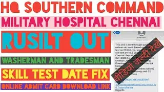 HQ Southern Command Military Hospital Chennai Rusilt Out 2022!! Skill Test Call Later Release