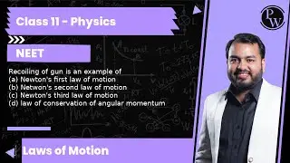 Recoiling of gun is an example of (a) Newton's first law of motion (b) Netwon's second law of mot...